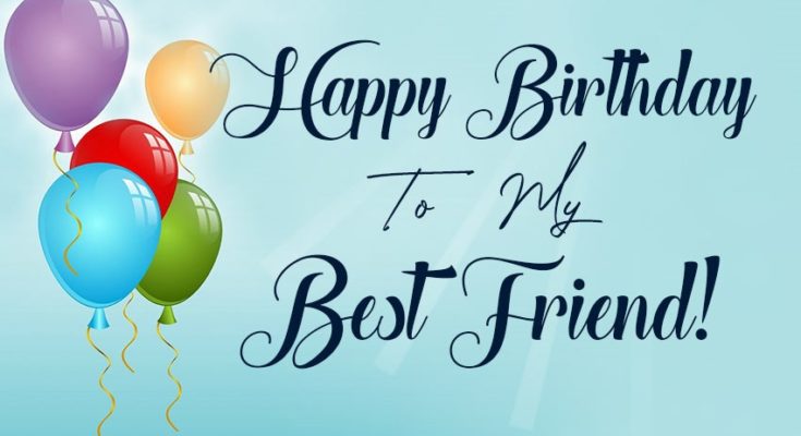 happy birthday wishes for best friend