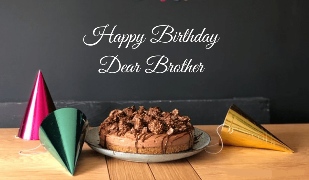 Heart touching Birthday Wishes for Brother