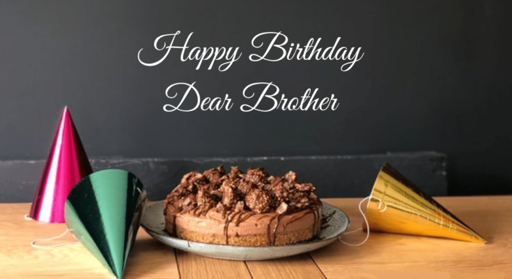 Heart touching Birthday Wishes for Brother